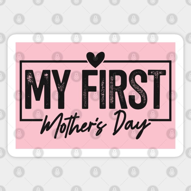 My first mother's day; mom to be; mum to be; new mother; mom; mum; mama; mummy; mommy; mother's day; gift; cute; gift for mom; gift for mum; first time; newborn; first child; new mom; new mum; pregnant; mother to be; Sticker by Be my good time